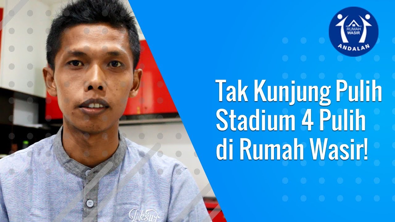 Wasir Stadium 4 Langsung Pulih! - Rumah Wasir