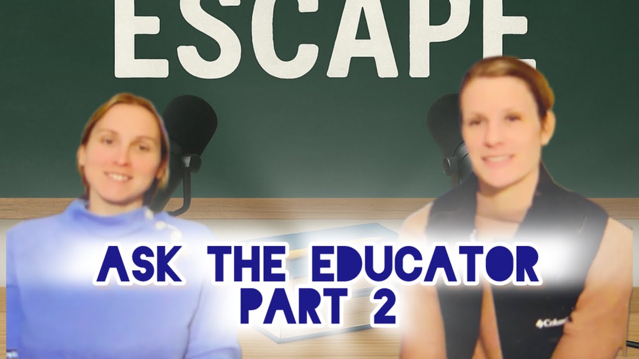 Ask the Educator - Part 2