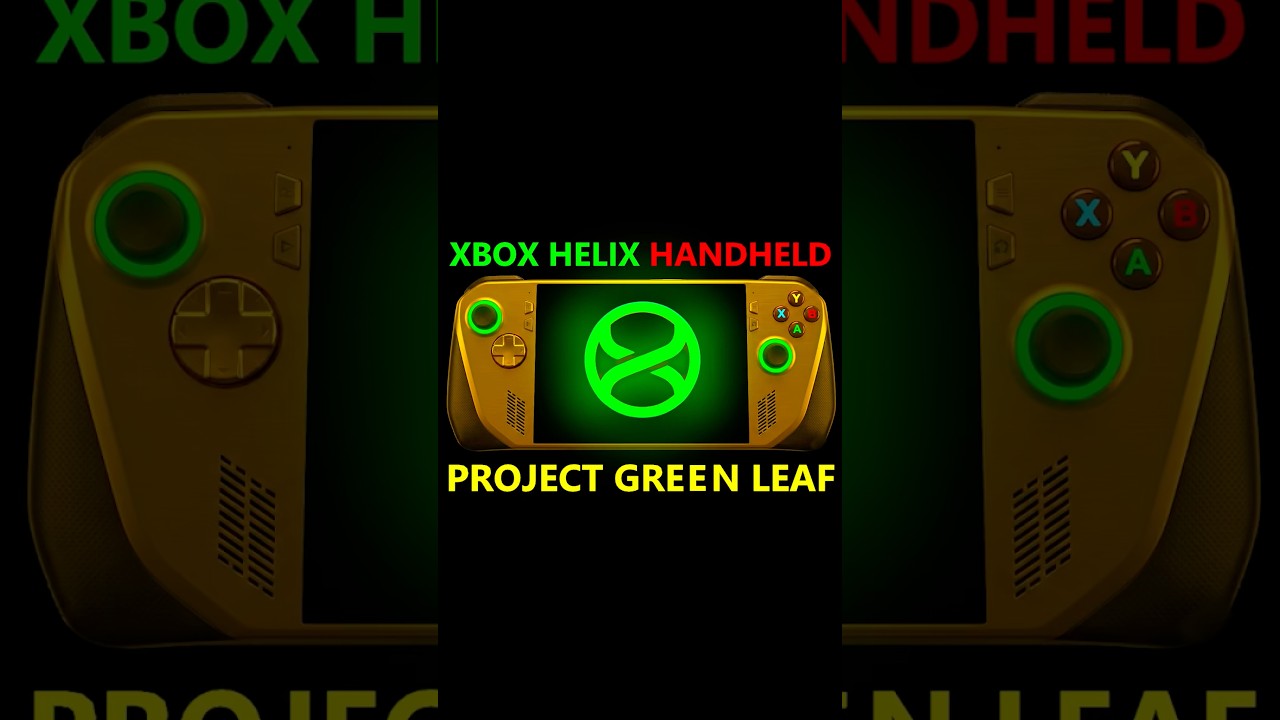 XBOX Helix Handheld Prep – Project Green Leaf🍃