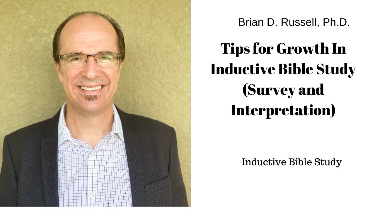 Tips for Growth in Inductive Bible Study Survey and Interpretation ...