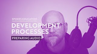 Elearning: Development Processes - Preparing Audio