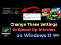 Fix Slow Internet on Windows 11 (100% Working Methods)