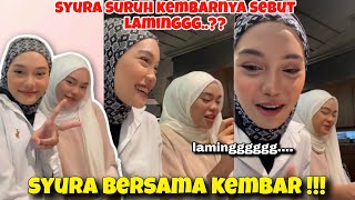 Syura Bersama Kembar Nya !! Kembar Syura Sebut  Laming ?!