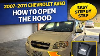 2007–2011 Chevrolet Aveo – How to Open the Hood