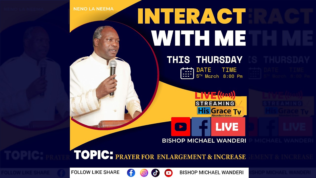 PRAYER FOR ENLERGMENT & INCREASE || HIS GRACE BISHOP MICHAEL WANDERI || 5TH MAR 2026.