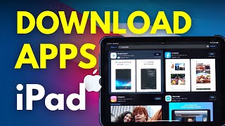How to Download Apps in iPad? Full Process