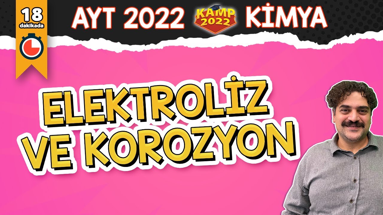 Elektroliz ve Korozyon | AYT Kimya #Kamp2022