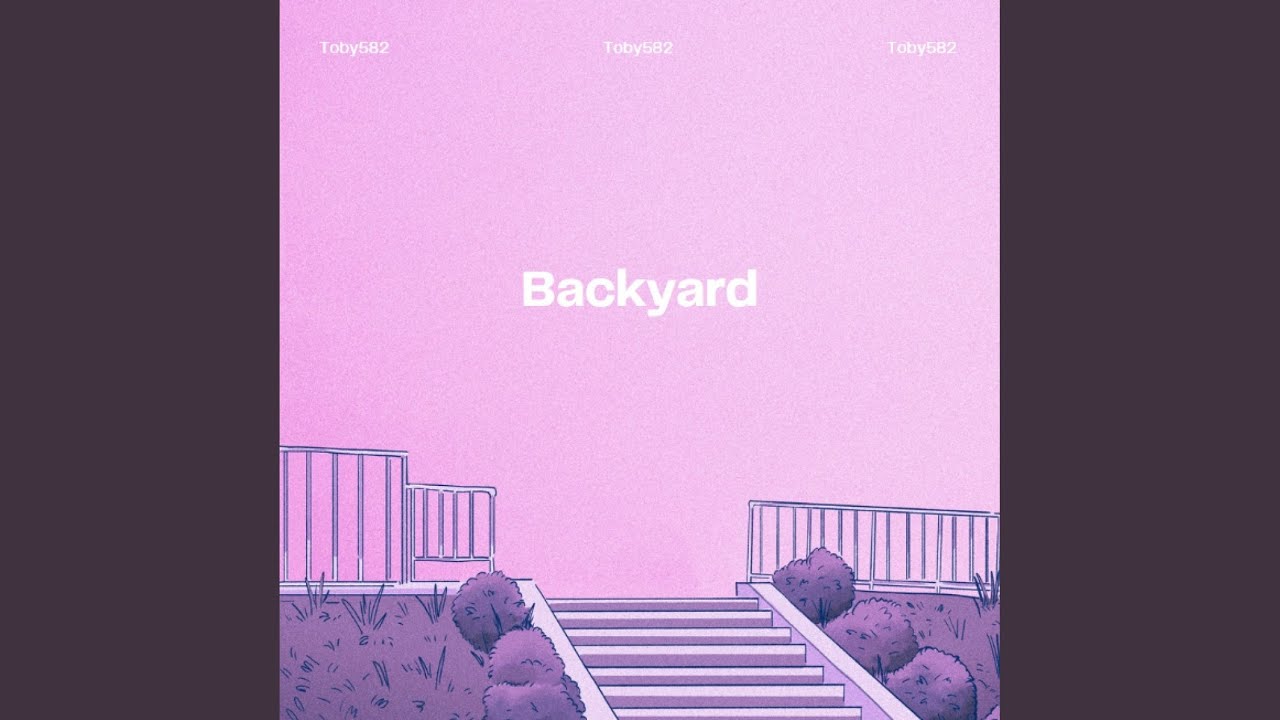 Regardez Backyard sur YouTube Regardez Backyard sur YouTube