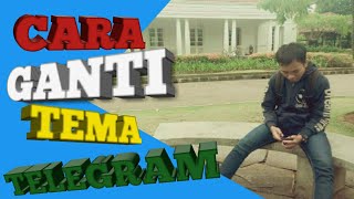 Cara Merubah Tema Telegram, No Root & tambahan aplikasi screenshot 5