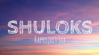 Shuloks - Raproject Six (Lyrics)