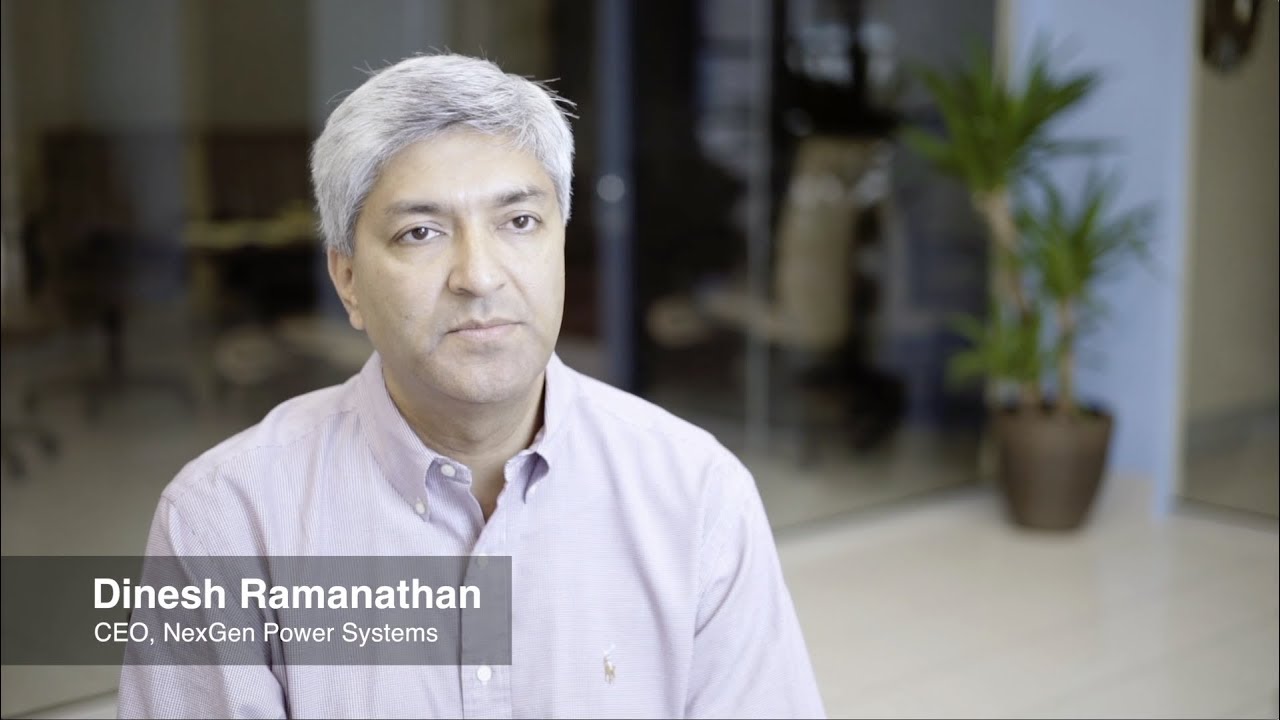 Dinesh Ramanathan -CEO, NextGen Power Systems - YouTube