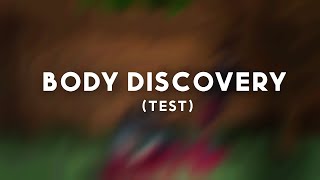 ||Body Discovery//Test||