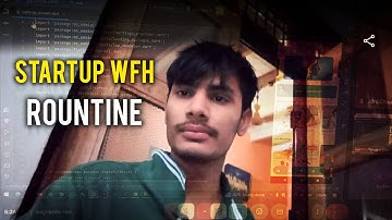 Frontend Developer ki Work From Home Journey | Startup Life