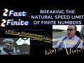 2Fast2Finite: Breaking the natural speed limit of finite numbers