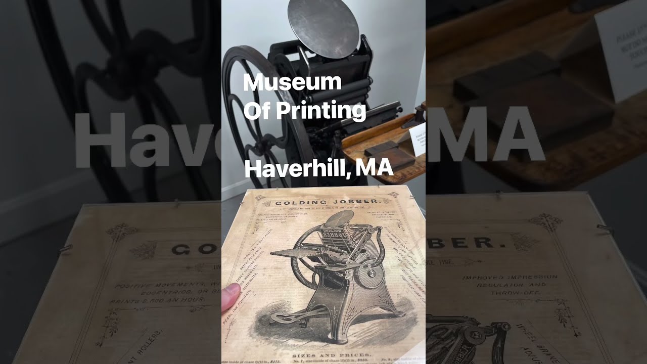Museum of Printing- Haverhill, MA 