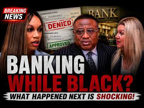 🚨Banking While Black? | A Real Estate Broker Shares Her Experience