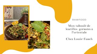 Mon Taboulé De Lentilles Germées À Lorientale. Recette Écrite