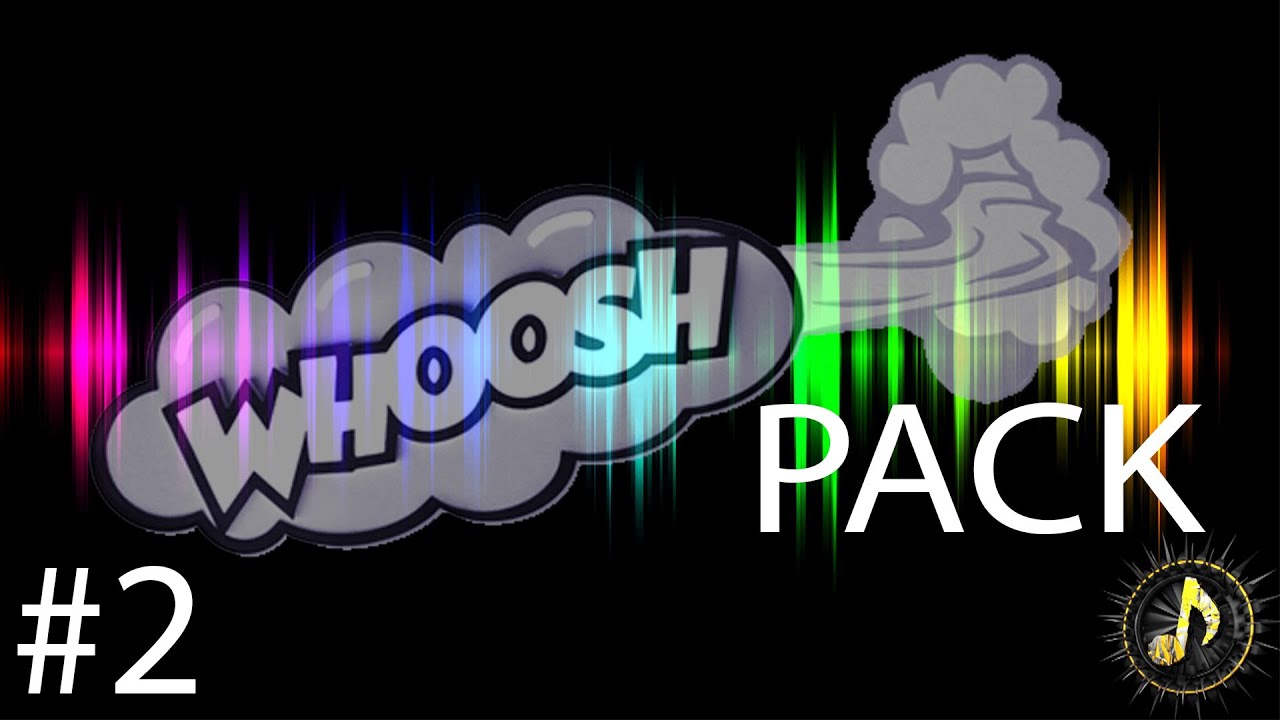  Whoosh  Transition Pack 2 Sound Effect original YouTube