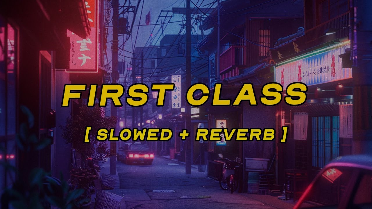 jack harlow - first class [ slowed + reverb ] (lyrics)