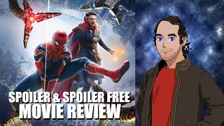 Spider-Man No Way Home Spoiler & Spoiler Free Movie Review