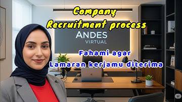 Company Recruitment Process explained | Cara perusahaan merekrut karyawan