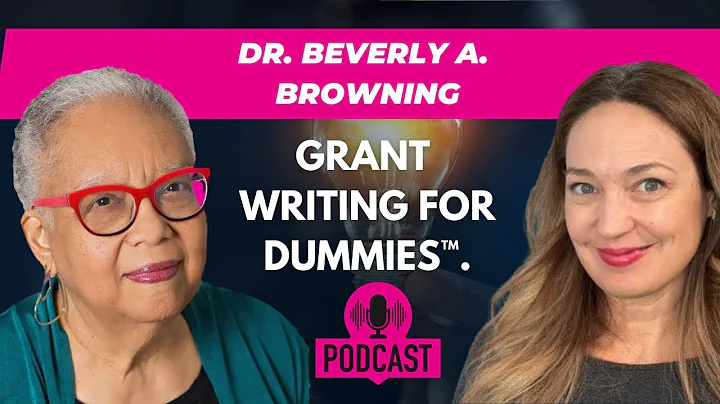 Freelance Grant Writing Wisdom with Dr.Beverly A. ...