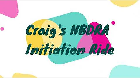 Craig's NBDRA Initiation Ride