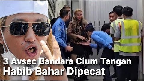 3 PETUGAS AVSEC BANDARA SOEKARNO HATTA DIPECAT SETELAH KAWAL DAN MENCIUM TANGAN HABIB BAHAR