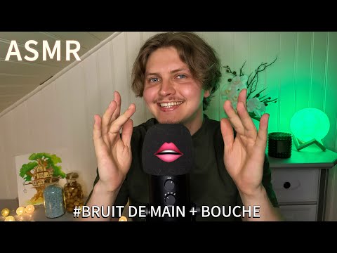 ASMR - BRUIT DE MAIN ET DE BOUCHE 👄👐