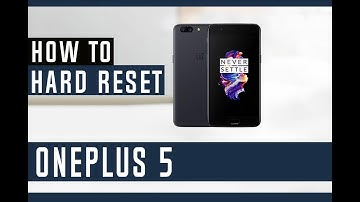 How to Restore OnePlus 5 to Factory Settings - Hard Reset