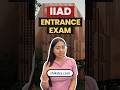 IIAD Entrance Exam Explained | Eligibility, Fees, Exam Pattern & Admission Process #design
