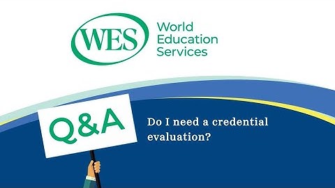 Do I need a credential evaluation?