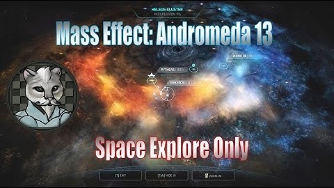 Mass Effect: Andromeda - Mellow Let