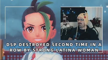 DSP destroyed by strong latina woman. Refuses to acknowledge her