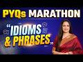 Maration of Idioms &amp; Phrases | Previous Year Questions | Vocab | English with Rani Ma'am