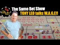 Same bet show  tony leo talks wage