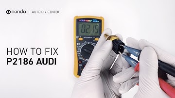 How to Fix AUDI P2186 Engine Code in 4 Minutes [3 DIY Methods / Only $7.35]