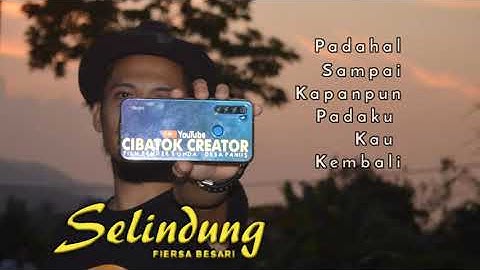 FIERSA BESARI - SELINDUNG