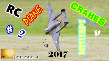 RC PLANE CRASHES & MISHAPS COMPILATION # 2 - TBOBBORAP1 - 2017