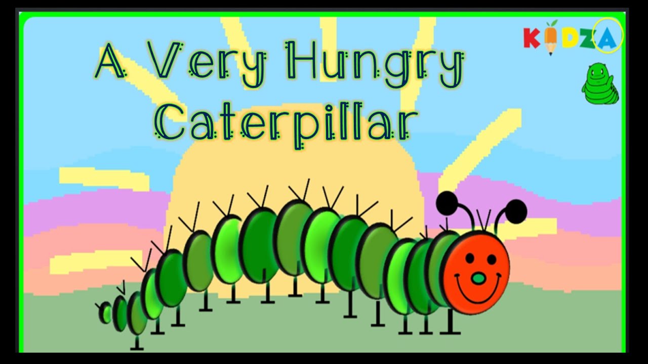 A very Hungry Caterpillar story-Animated, Life cycle of butter fly ...