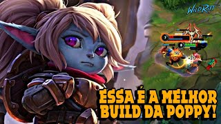 ESSA É A MELHOR BUILD DA POPPY!! NÃO TEM BUILD MELHOR!! LoL Wild Rift