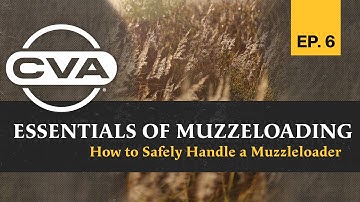How to Safely Handle a Muzzleloader | CVA