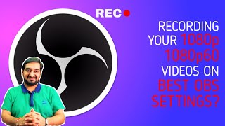 BEST 1080P RECORDING SETTINGS FOR OBS | OBS RECORDING SETTINGS 1080P 60FPS | STREAMERS DIGEST screenshot 2