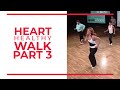 Walk at Home - Heart Healthy Walk (Part 3)