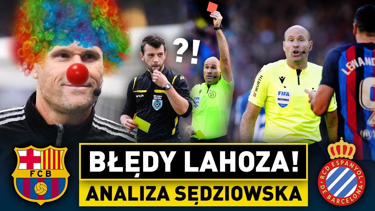 KOLEJNY LAHOZ-SHOW! ANALIZA sędziowska meczu BARCA - ESPANYOL! MATEU jak KLAUN?!