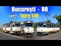 【4K】BUCUREŞTI TRAM - TATRA T4R  (2019)