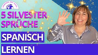 Silvester 2023 - Redewendugen + Neujahrswünsche | Spanisch für Anfänger | Deutsch / Spanisch