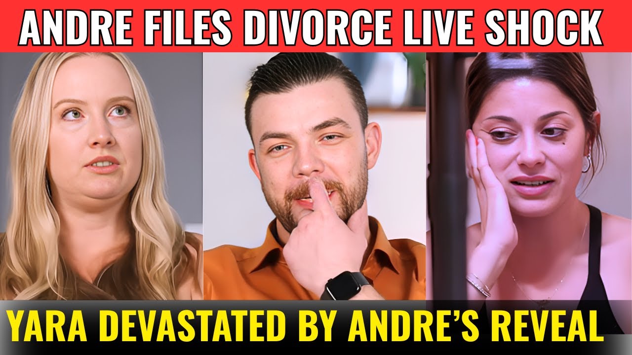 90 Day Fiancé Shock: Andre Drops Divorce Live, Elizabeth Breaks & Yara Shattered