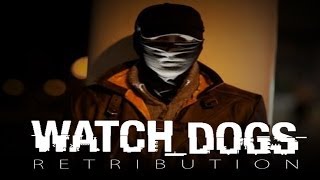 Watch Dogs: Retribution (Live action short film)