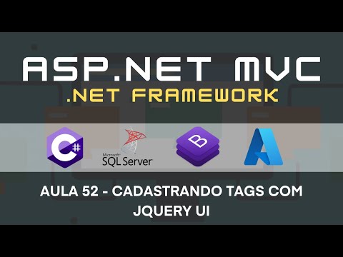 52 - Cadastrando Tags com jQuery UI - Curso ASP.NET MVC, EF e Azure